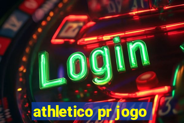 athletico pr jogo