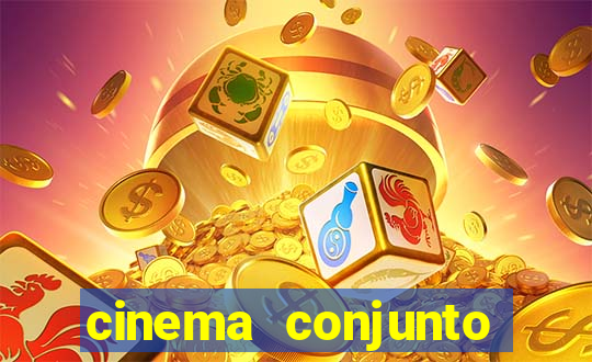 cinema conjunto nacional brasilia