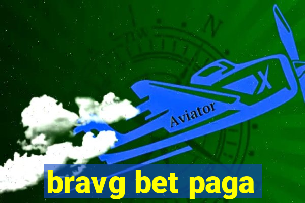 bravg bet paga