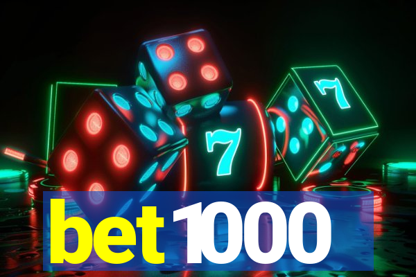 bet1000