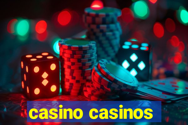 casino casinos