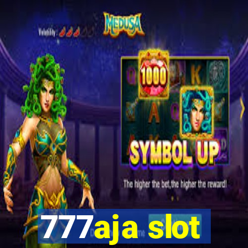 777aja slot