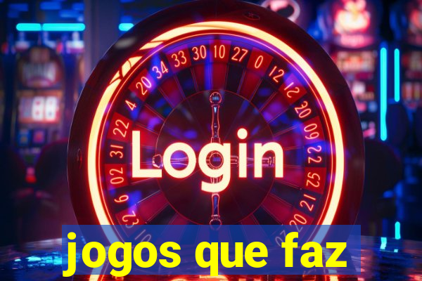 jogos que faz