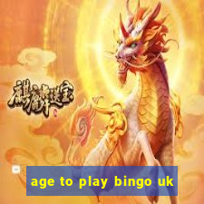 age to play bingo uk