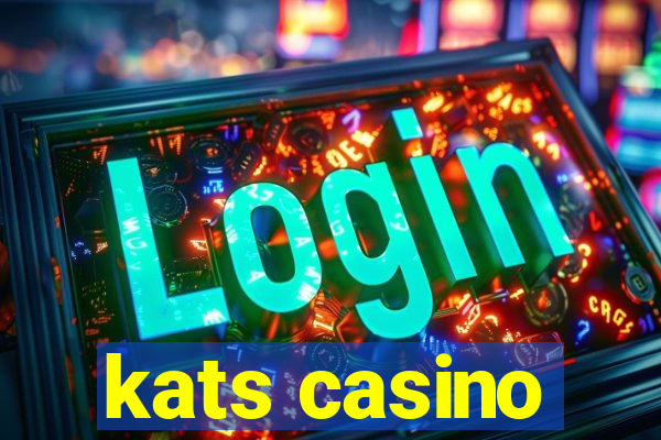 kats casino