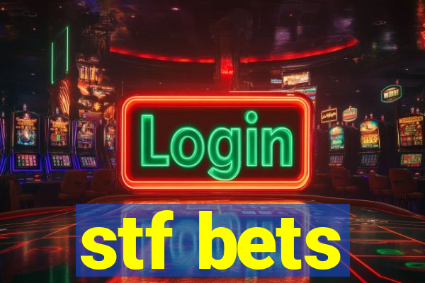 stf bets