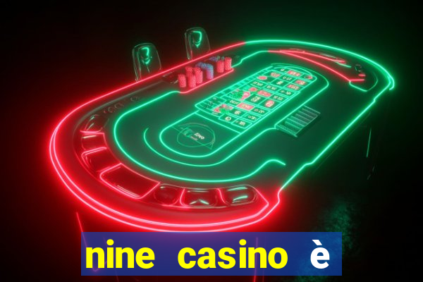 nine casino è legale in italia