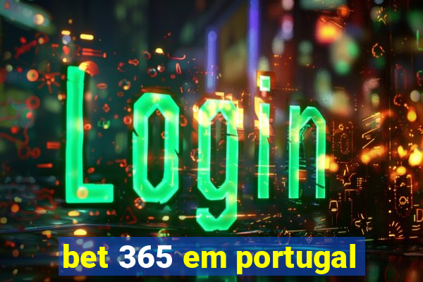 bet 365 em portugal