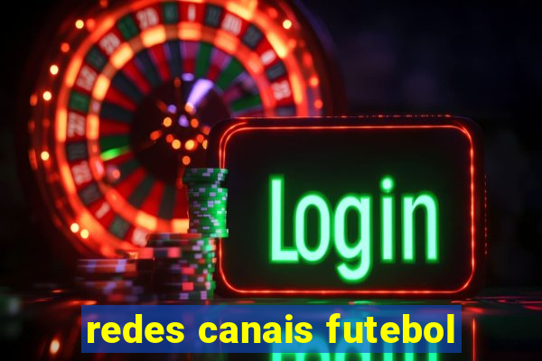 redes canais futebol