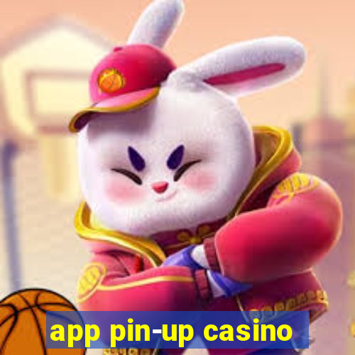 app pin-up casino