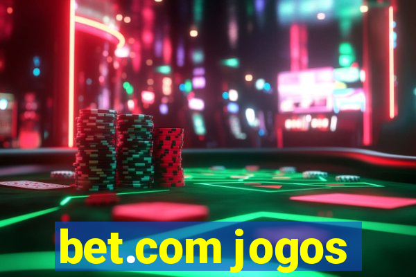 bet.com jogos