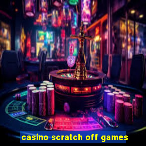 casino scratch off games