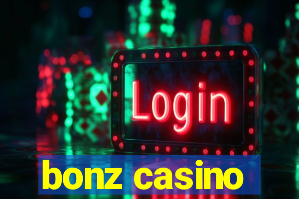 bonz casino