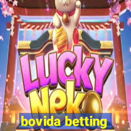 bovida betting