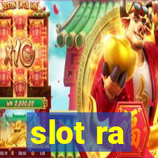 slot ra