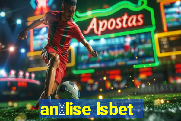 an谩lise lsbet