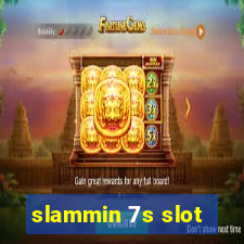 slammin 7s slot