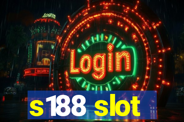 s188 slot