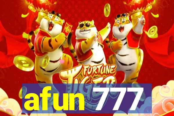 afun 777