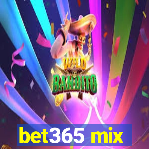 bet365 mix