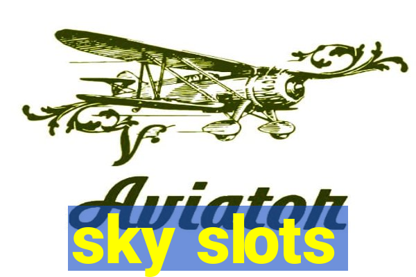 sky slots