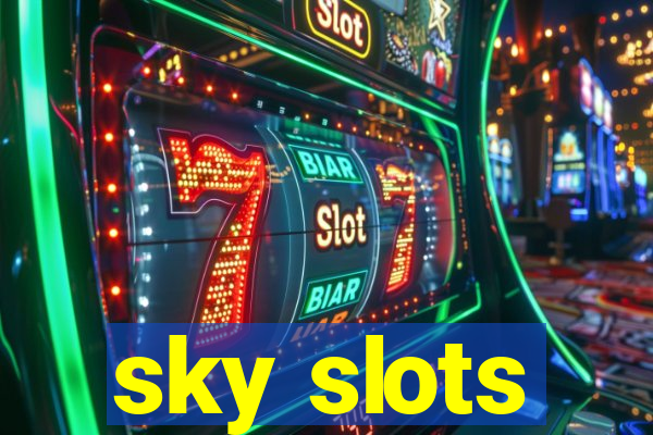 sky slots