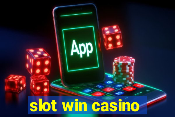 slot win casino