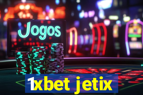 1xbet jetix