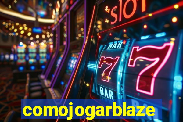 comojogarblaze