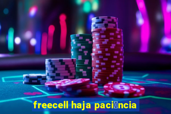 freecell haja paci锚ncia