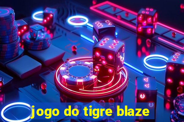 jogo do tigre blaze