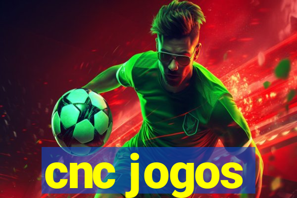 cnc jogos