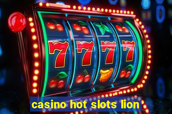 casino hot slots lion