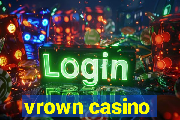 vrown casino