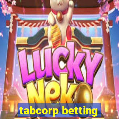 tabcorp betting