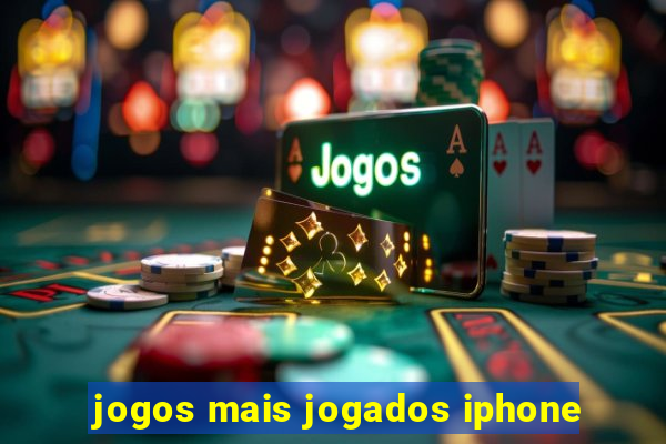 jogos mais jogados iphone