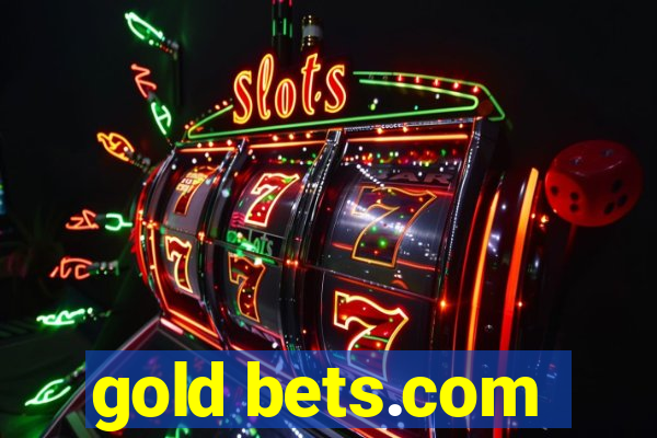 gold bets.com