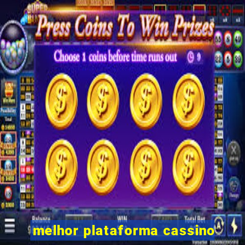 melhor plataforma cassino