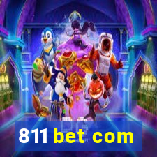 811 bet com