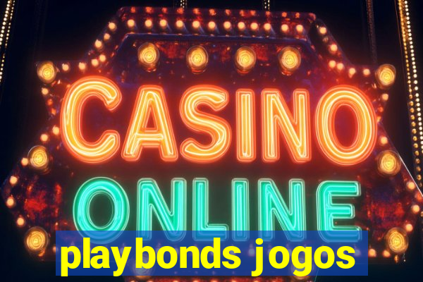 playbonds jogos