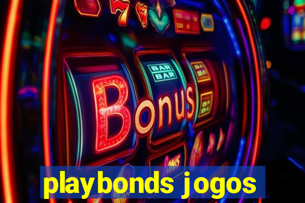 playbonds jogos