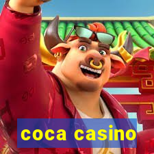 coca casino