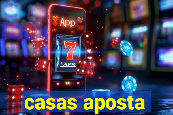 casas aposta