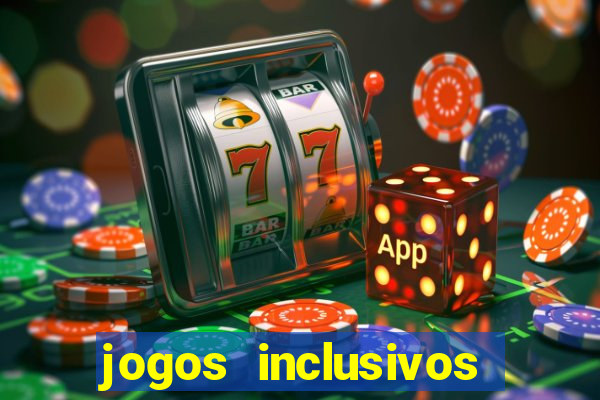 jogos inclusivos educa??o física