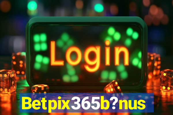 Betpix365b?nus