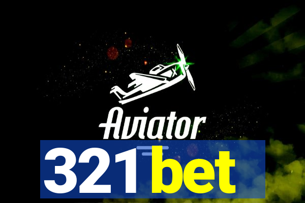 321 bet