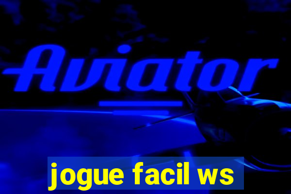 jogue facil ws