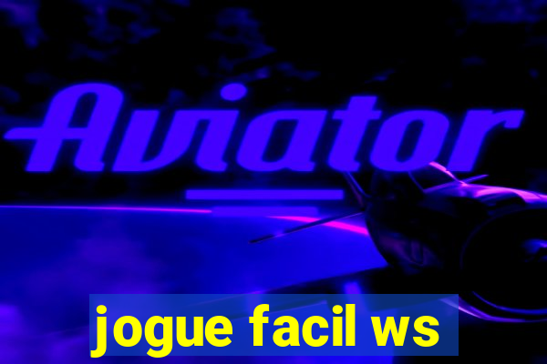 jogue facil ws