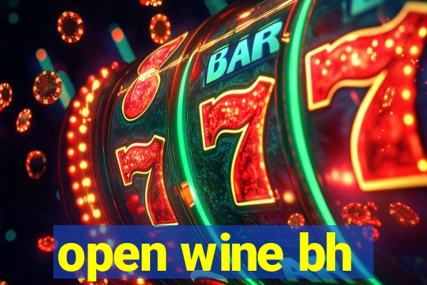 open wine bh