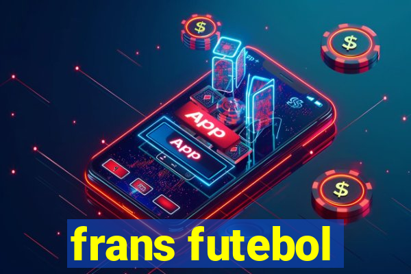 frans futebol